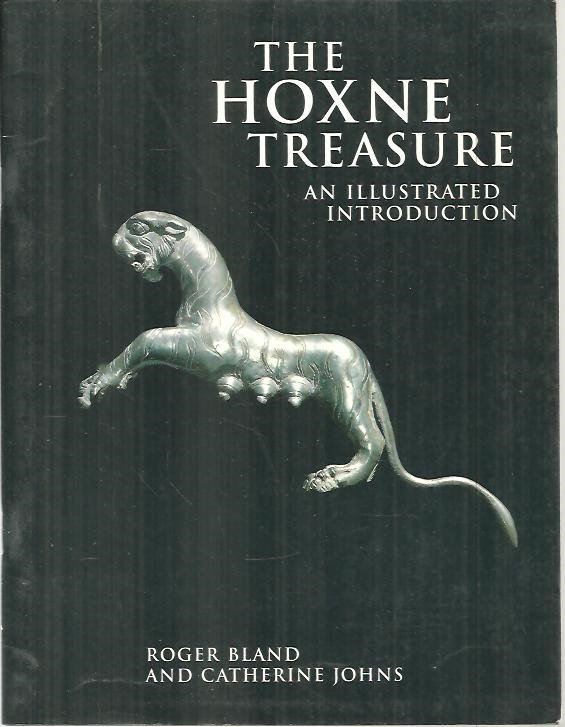 THE HOXNE TREASURE. AN ILLUSTRATED INTROUDCTION.