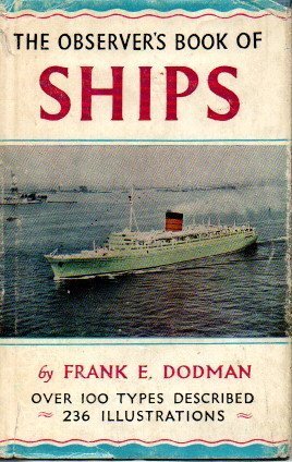 THE OBSERVER'S BOOK OF SHIPS.