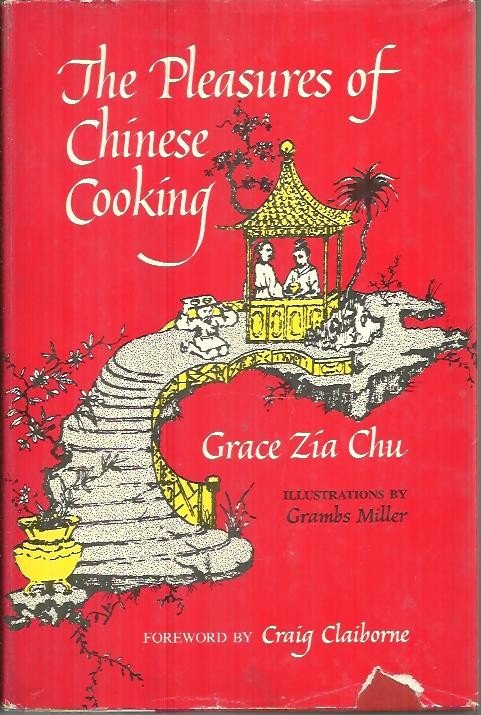 THE PLEASURES OF CHINESE COOKING.