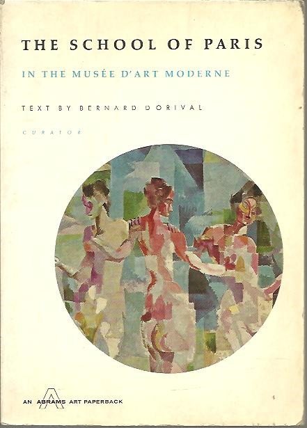 THE SCHOOL OF PARIS IN THE MUSEE D'ART MODERNE.