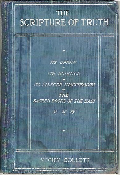 THE SCRIPTURE OF TRUTH. ITS ORIGIN. ITS LANGUAGES. ITS TRANSLATIONS. …