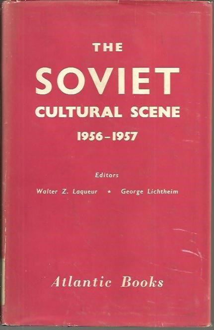 THE SOVIET CULTURAL SCENE. 1956 - 1957.