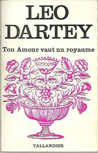 TON AMOUR VAUT UN ROYAUME.