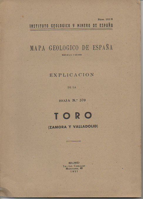 TORO (ZAMORA Y VALLADOLID). MAPA GEOLOGICO DE ESPAÑA. MEMORIA EXPLICATIVA …