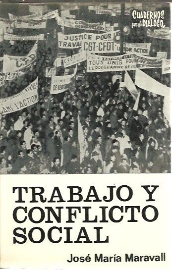 TRABAJO Y CONFLICTO SOCIAL.