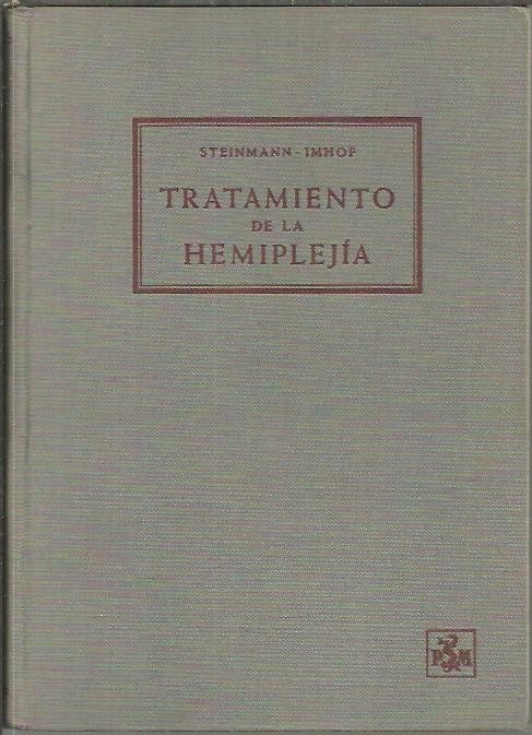 TRATAMIENTO DE LA HEMIPLEJIA.