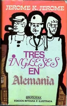 TRES INGLESES EN ALEMANIA.