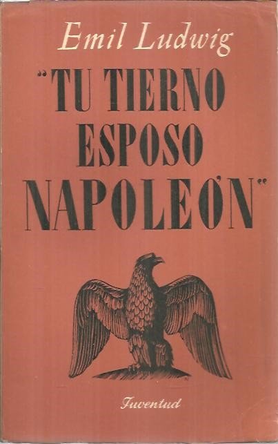 TU TIERNO ESPOSO NAPOLEON Y FRAGMENTOS DE NAPOLEON, LA FAMOSA …