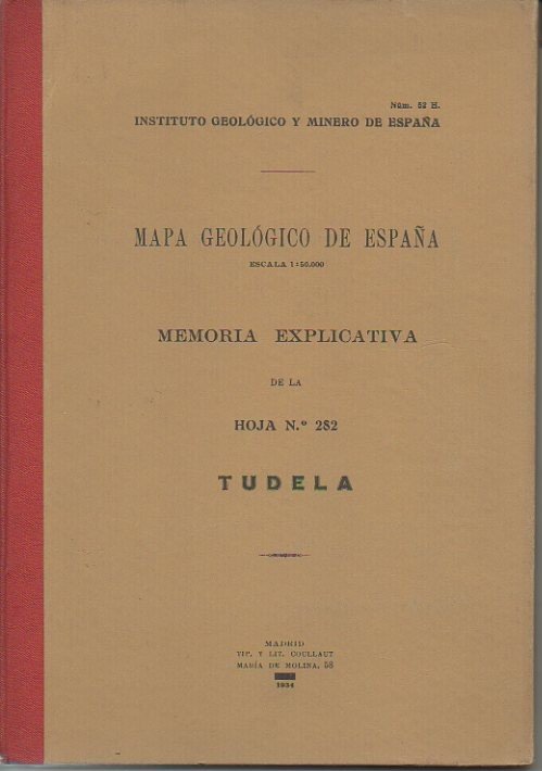 TUDELA. MAPA GEOLOGICO DE ESPAÑA. MEMORIA EXPLICATIVA DE LA HOJA …