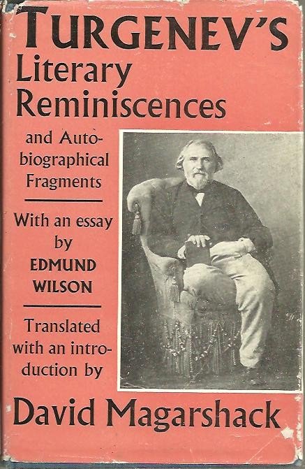 TURGENEV'S LITERARY REMINISCENCES AND AUTOBIOGRAPHICAL FRAGMENTS.