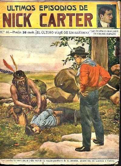ULTIMOS EPISODIOS DE NICK CARTER. N. 46. EL ULTIMO VIAJE …