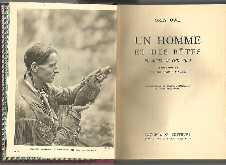 UN HOMME ET DES BETES. PILGRIMS OF THE WILD.