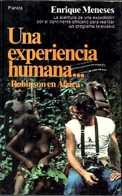 UNA EXPERIENCIA HUMANA. ROBINSON EN AFRICA.