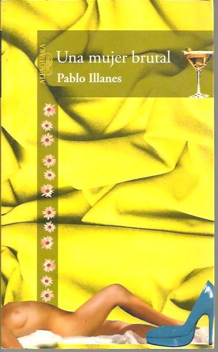 UNA MUJER BRUTAL.
