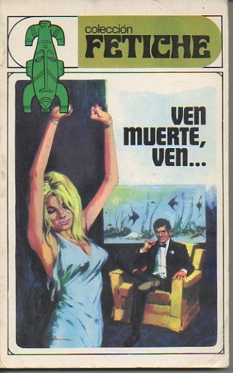 VEN MUERTE, VEN. PORQUE LA SANGRE ES VIDA. EL BOFETON …