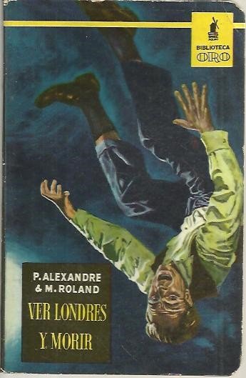 VER LONDRES Y MORIR.