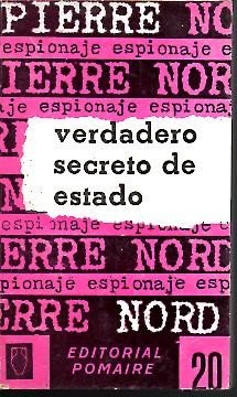 VERDADERO SECRETO DE ESTADO.