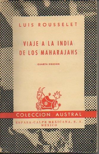 VIAJE A LA INDIA DE LOS MAHARAJAHS.