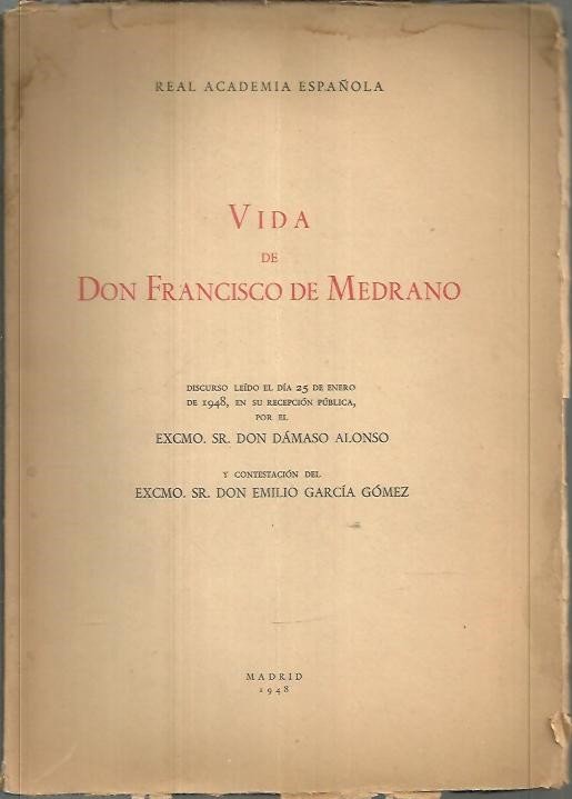 VIDA DE DON FRANCISCO DE MEDRANO.