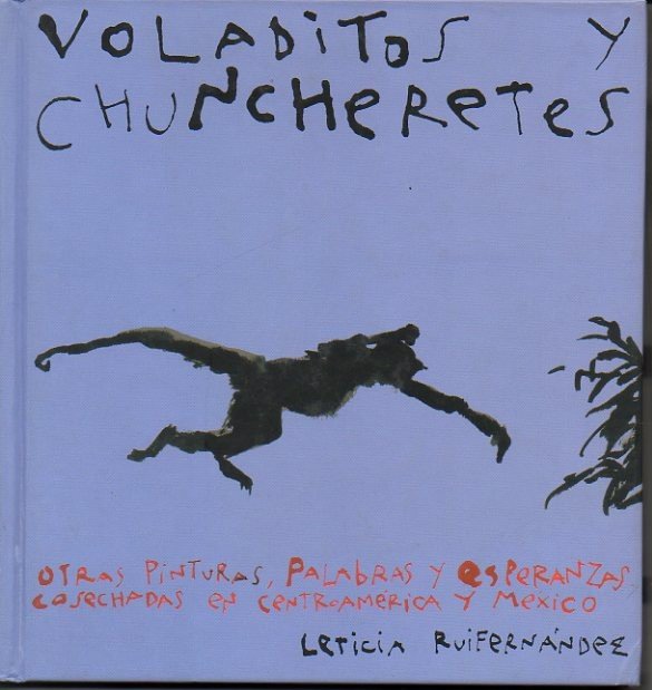 VOLADITOS Y CHUNCHERETES.