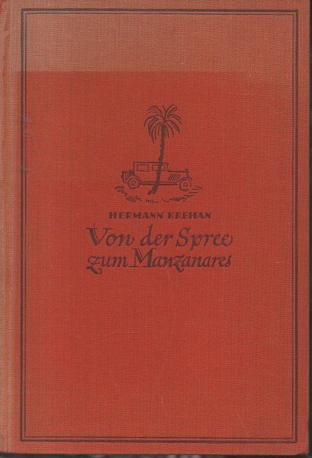 VON DER SPREE ZUM MANZANARES.