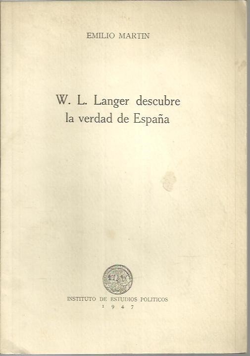W. L. LANGER DESCUBRE LA VERDAD DE ESPAÑA.