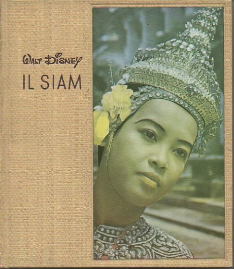 WALT DISNEY. IL SIAM.