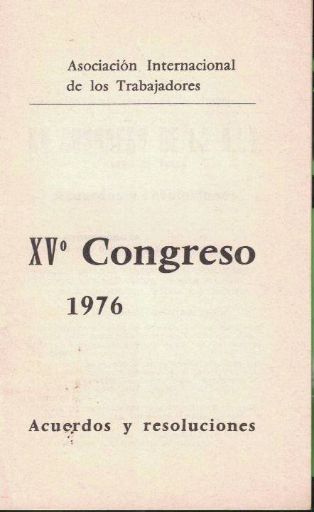 XV CONGRESO. 1976. ACUERDOS Y RESOLUCIONES.
