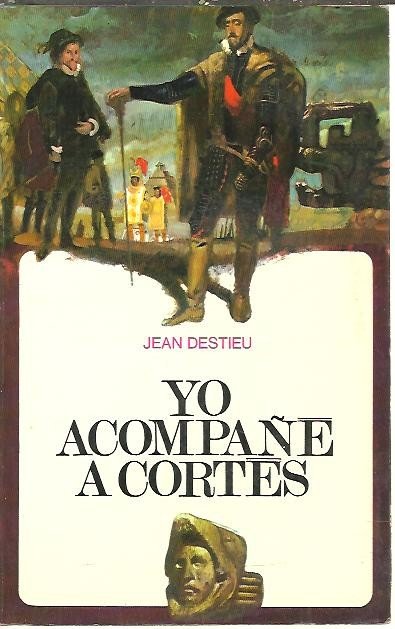 YO ACOMPAÑE A CORTES.