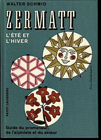 ZERMATT. L'ETE EL L'HIVER.