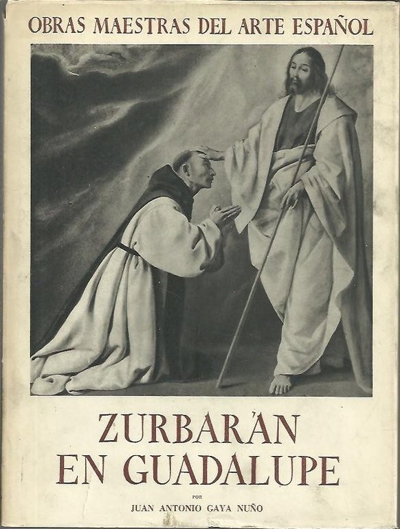 ZURBARAN EN GUADALUPE.