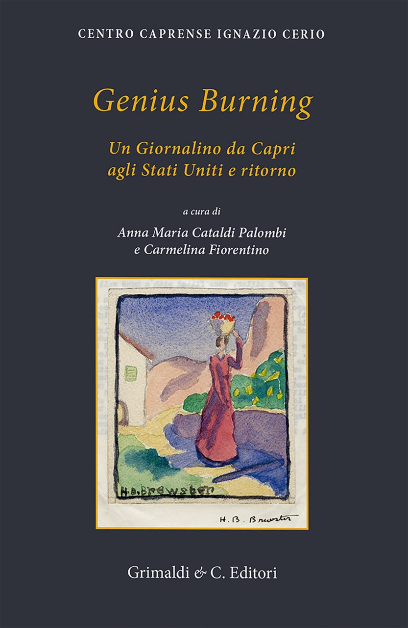 Genius Burning. Un giornalino da Capri agli Stati Uniti e …