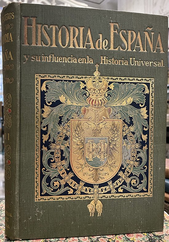 Historia de Espana y su influencia en la historia universal.