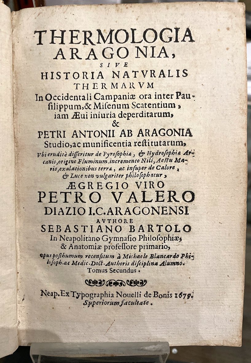 Thermologia Aragonia sive historia naturalis thermarum in occidentali Campaniae ora …