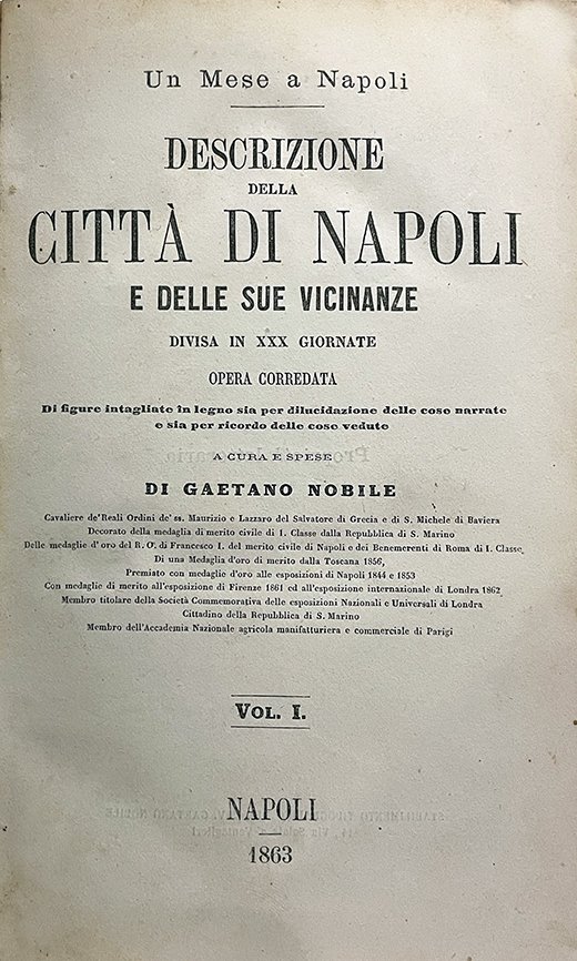 Un mese a Napoli. Descrizione della Città di Napoli e …