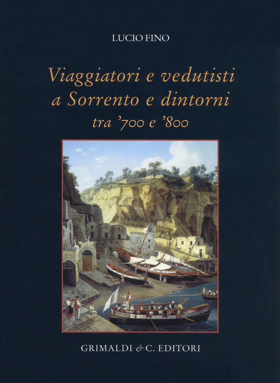 Viaggiatori e vedutisti a Sorrento e dintorni tra '700 e …