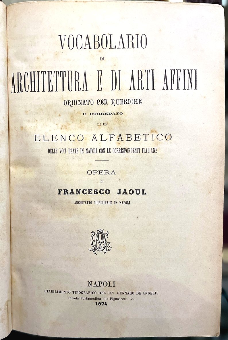 Vocabolario di architettura e di arti affini ordinato per rubriche …