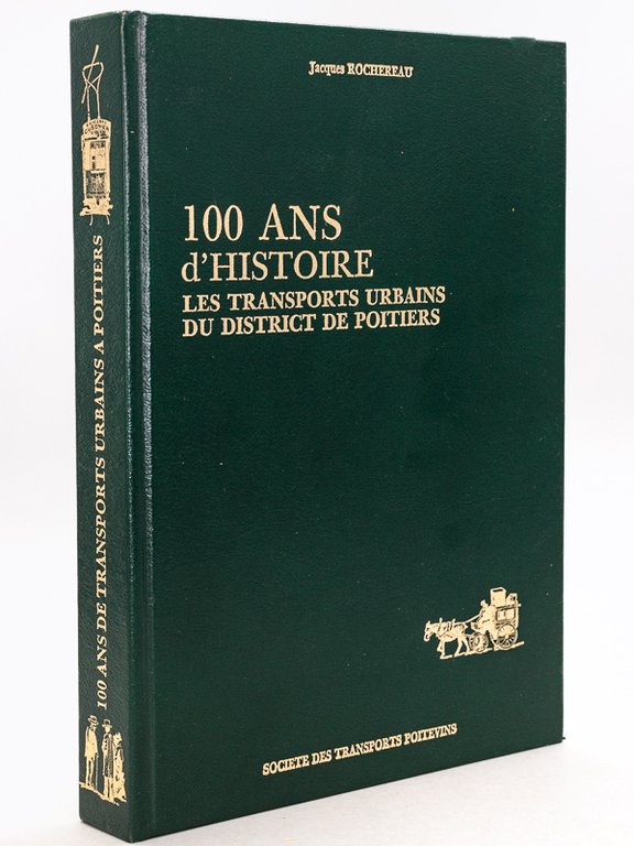 100 ans de transports urbains dans le district de Poitiers …