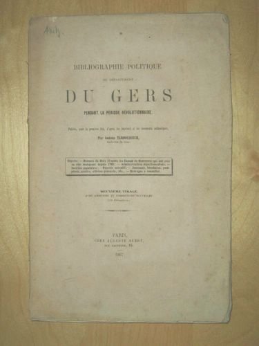 Bibliographie politique du département du Gers pendant la période Révolutionnaire.