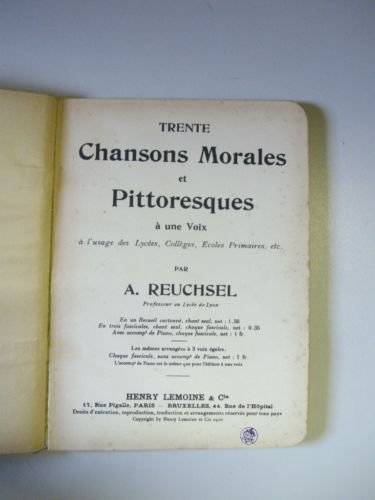 Trente chansons morales et pittoresques à une voix, à l’usage …