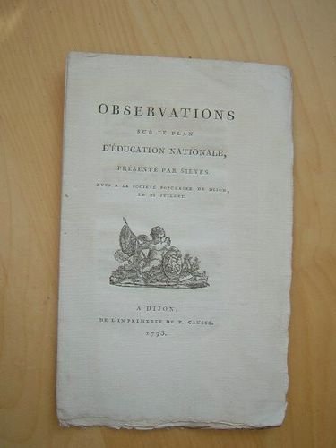 Observations sur le plan d'Education Nationale, présenté par Siéyès, lues …