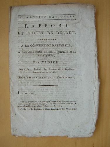 Rapport et projet de Décret présentés à la Convention Nationale, …