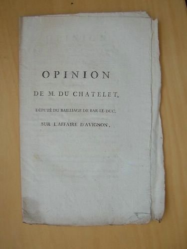 Opinion de M. du Chatelet, Député du bailliage de Bar-Le-Duc, …