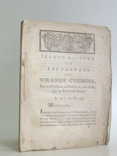 Second Rapport sur les Travaux des Grands Chemins, faits au …