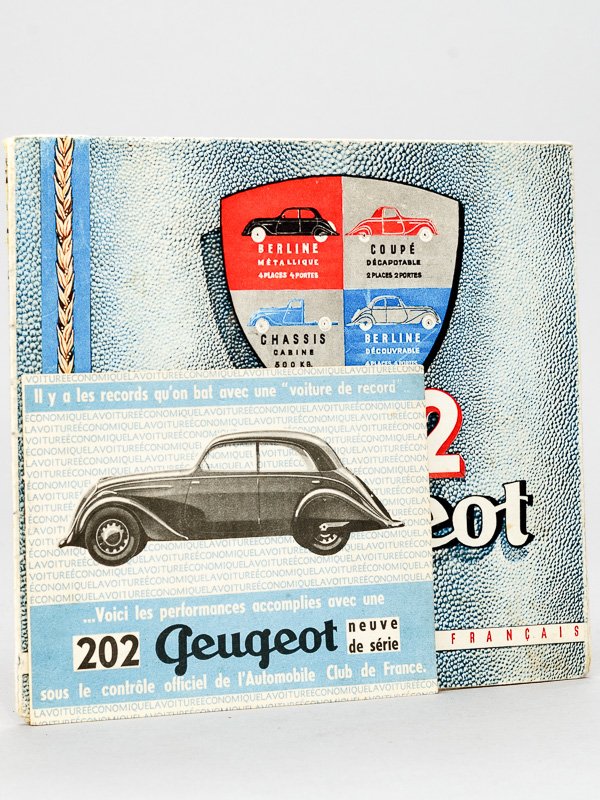 202 Peugeot 1939. La Voiture de tous les Français. [ …
