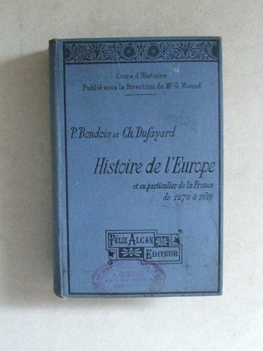 Histoire de l'Europe et en particulier de la France de …