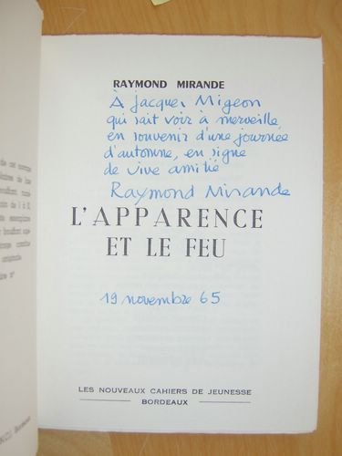 L'apparence et le feu [ Livre dédicacé par l'auteur ]