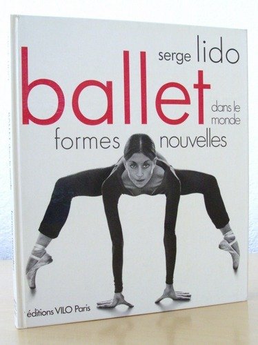 Ballet dans le monde. Formes Nouvelles [ Exemplaire avec de …