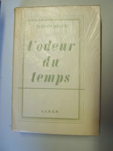 L’odeur du temps. [ Livre dédicacé par l'auteur - édition …