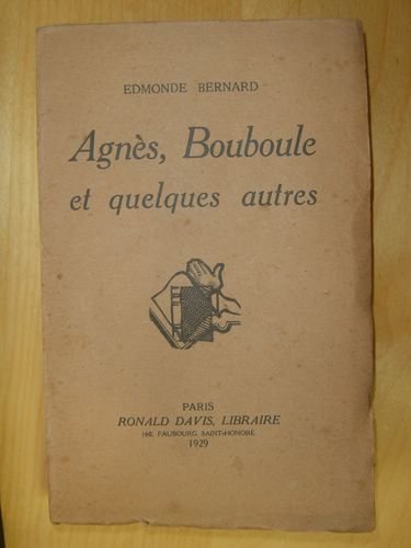 Agnès, Bouboule et quelques autres